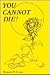 You Cannot Die