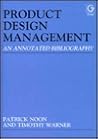 Product Design Management: An Annotated Bibliography