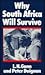 Why South Africa Will Survive: A Historical Analysis