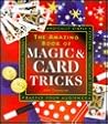 The Amazing Book of Magic & Card Tricks