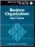 Business Organizations: Practical Applications of the Law