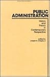 Public Administration, history and theory in contemporary perspective