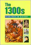 The 1300s (Headlines in History)
