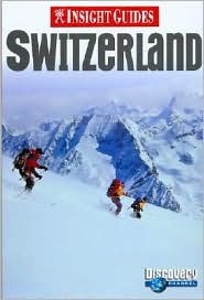 Insight Guide Switzerland (Paperback)