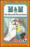 M & M and the Haunted House Game