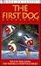 The First Dog: And Other Chippewa - Cree Stories (The Parabola Storytime Series)