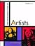 Artists : from Michelangelo to Maya Lin (Volume 2)