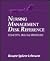Nursing Management Desk Reference: Concepts, Skills & Strategies