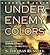 Under Enemy Colors