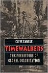 Timewalkers: The Prehistory of Global Colonization