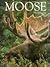 Moose (English and Japanese Edition)