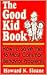 The Good Kid Book: How to Solve the 16 Most Common Behavior Problems
