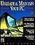 Upgrade & Maintain Your PC by James Karney