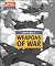 Weapons of War (American War Library: World War II)