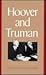 Herbert Hoover and Harry S. Truman: A Documentary History