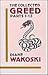 The Collected Greed, Parts 1-13 by Diane Wakoski The Collected Greed, Parts 1-13 by Diane Wakoski