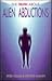 The Truth About Alien Abductions