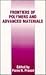 Frontiers of Polymers and Advanced Materials (NATO Asi Series A. Life Sciences; 269)