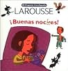 Mi Pequena Enciclopedia Larousse Buenas Noche (Spanish Edition)