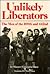 Unlikely Liberators: The Men of the 100th and 442nd (English, Japanese and Japanese Edition)