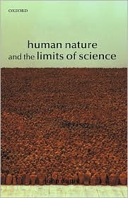 Human Nature and the Limits of Science (Hardcover)