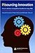 Insourcing Innovation: How to Achieve Competitive Excellence Using TRIZ