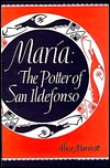 Maria : The Potter of San Ildefonso (Civilization of the American Indian)