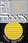 Full Moons: Fact and Fantasy About Lunar Influence