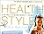 Health Style: Exercises, Food, Living