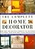 The Complete Home Decorator