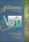 Atlas of Anesthesia: Scientific Principles of Anesthesia, Volume 2 Atlas of Anesthesia: Scientific Principles of Anesthesia, Volume 2