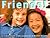 Friends!