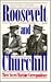 Roosevelt and Churchill: Th...