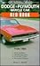 Dodge & Plymouth Muscle Car Red Book (Motorbooks International Red Book Series)