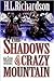 The Shadows of Crazy Mountain