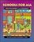 Schools for All: Educating ...