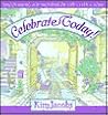 Celebrate Today!: Discovering the Wonder of Life's Little Joys