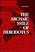 The Archaic Smile of Herodotus