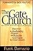 Gate Church: Discover the Authority, Power and Results God Wants for Your Church