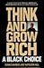 Think and Grow Rich by Dennis Kimbro