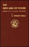 The New Men of Power; America's Labor Leaders (Hardcover)
