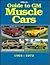 Guide to GM Muscle Cars 1964 - 1973