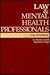 Law & Mental Health Profess...