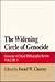 The Widening Circle of Genocide by Israel W. Charny