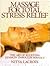 Massage for Total Stress Re...