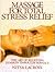 Massage for Total Stress Relief