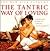 The Tantric Way of Loving: A Holistic Guide to Sensual Exploration (The New Life Library Series)