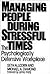 Managing People During Stressful Times by Seth Allcorn