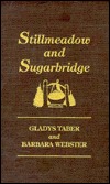 Stillmeadow And Sugarbridge (Stillmeadow Series, #4)