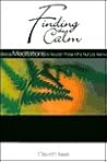 Finding the Calm: Biblical Meditations to Nourish Those Who Nurture Teens